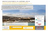 Echanges d’informations et d’expériences avec les ... · Des importations en hausse de 7% en 2013 ... 9h45 L’ALGERIE AU LENDEMAIN DES ELECTIONS M. Antoine BASBOUS, ... portage
