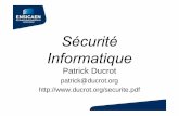 Cours Securite 2008 2009 - doc.lagout.org Informatique.pdf · Comparaison spyware/virus • Un virus est capable de se reproduire, en général pas les spywares. • Un virus s'installe