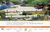 agir collectivement pour créer, développer et … · collectif en milieu rural Document réalisé dans le cadre du projet « entrepreneuriat collectif » co-animé par la FNCUMA