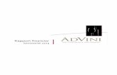 Rapport financier - AdVini | Leader français des vins de ... · Ce rapport s’inscrit dans le cadre de la transposition dans le Code monétaire et financier de la Directive ...