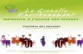 Le Grenelle Environnement · Depuis plus de trois ans et grâce à la mobilisation de l’ensemble des maires de France, la muta-tion écologique s’accélère et se traduit déjà,
