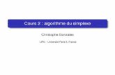 Cours 2 : algorithme du simplexe - IAwebia.lip6.fr/~gonzales/teaching/optimisation/cours/cours02.pdf · Plan du cours 1 Rappels sur l’algorithme vu la semaine derniere` 2 Deﬁnition