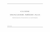 GUIDE IMAGERIE MÉDICALE - msssa4.msss.gouv.qc.camsssa4.msss.gouv.qc.ca/fr/document/d26ngest.nsf/0... · Guide imagerie médicale – Informations financières et statistiques 4 INTRODUCTION