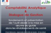 Comptabilité Analytique & Dialogue de Gestion - Accueil · Comptabilité Analytique & Dialogue de Gestion fondements et présentation de l’outil dédié à la mise en œuvre du
