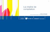 La chaîne de compilation - Inria Bordeaux Sud-Ouest SEDsed.bordeaux.inria.fr/seminars/chaine-de-compilation_20110210.pdf · • Il faut donc avoir un mécanisme pour passer du langage