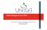 Méthodologie du bon ECV Au service de toutes ... - unasa.fr · Méthodologie du bon ECV ... Formation UNASA – Mars 2015 Les travaux de contrôle : Identification des zones de risques
