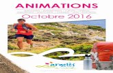 ANIMATIONS - ouillade.eu · Octobre 2016 spectacles - événements - culture - cinéma ... Contact : 04 68 95 85 03 - Tout public / Gratuit Salle des Aigles – Valmy Samedi 8 et