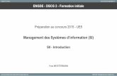 Management des Systèmes d’information (SI) ENGDE - DSCG 2 ...ma-formation-informatique.fr/.../09/S0-ENGDE-DSCG-2-Introduction.pdf · En master 1 et 2 Controle Comptabilité Audit