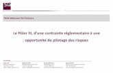 Le Pilier III, d’une contrainte réglementaire à une ...assurance.sia-partners.com/wpfiles/2012/12/Sia-Partners-Pillier-3... · • ALM, Gestion & performance financière ... Elaboration