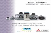 MR-J2 SUPER BRO-2/01 - catalogue.ip-systemes.frcatalogue.ip-systemes.fr/images_data/mo_documents/MR-J2S... · Aussi bien les servomoteurs et les variateurs ... permet de choisir facilement