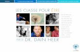 LES CLASSE POUR ÊTRE - Dr. Dain Heerdrdainheer.com/wp-content/uploads/2014/01/being_book_french.pdf · Introduction 1. Les classes Sois Toi, Change le Monde 2. La classe Intensive