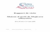 Rapport de visite Maison d’arrêt de Majicavo (Mayotte) · - le code de l’action sociale et des familles est applicable ; par délibération - n°116 ... le Conseil Général