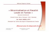 « Décentralisation et Fiscalité Locale en Tunisie · La règle de l ’équilibre budgétaire Des règles sur le vote des prélèvements (assiette, Taux, recouvrement, ..etc.)