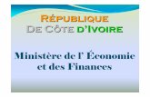 République De Côte d’Ivoire - gouv.ci · produites et publiées ¾La Côte d’Ivoire a poursuivi son processus ... ainsi que de la production du pétrole brut et du gaz naturel