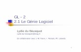 2.1 Génie Logiciel - LIG Membresmembres-lig.imag.fr/dubousquet/docs/2.1_GenieLogiciel.pdf · 4 Intérêt du génie logiciel Les principes et techniques de GL s’appliquent mieux
