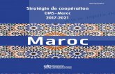Maroc - ISPITSispits.net/wp...de-cooperation-OMS_Maroc-2017_2021.pdf · adresse électronique : emrgoksp@who.int). Les demandes relatives à la permission de reproduire des publications