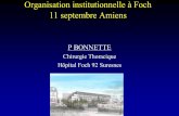 AA Organisation institutionnelle Foch Amiens - jarp.fr2).pdf · Hôpital Foch 92 Suresnes. 4 équipes impliquées • Pneumologie • Réanimation • Chirurgie Thoracique • Anesthésie.