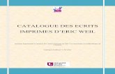 CATALOGUE DES ECRITS IMPRIMES D’ERIC WEIL 3 Catalogue... · 1-32 : « Kant et le problème de la politique », 1963 Bulletin de la Société française de Philosophie , (1963),LVII,