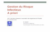 Gestion du Risque Infectieux A priori - Accueil - …ahp-hygiene.org/view.php/2_GDR A Priori RInfectieux SI VF...Gestion du Risque Infectieux A priori S. Izoard Pharmacien hygiéniste