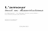 L'amour - dunod.com · 4 L'amour en 20 dissertations PARTIE 3 AMOUR ET MORALE 109 Dissertation 9 – « Il faut récuser la réciprocité ... paraissent importants, et interrogez-