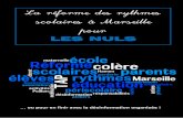 La réforme des rythmes scolaires à Marseille pour · Qu’est- e u’un PEDT ? ... Ce que dit le décret Hamon : ... périscolaire et qui répond à un ensemble de caractéristiques