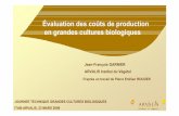 Évaluation des coûts de production en grandes cultures ... suite/jtgc-6-couts-prod-garnier.pdf · Proposer une méthode standard de calcul de coût de production Objectifs de l’étude