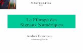 Le Filtrage des Signaux Numériques - LAAS-CNRShomepages.laas.fr/adoncesc/SystemEmbed/Filtrage.pdf · • Analogique : se divisent en passives et actives en fonction de la partie