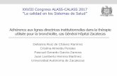 XXVIII Congreso ALASS-CALASS 2017 “La calidad en … · Adhérence aux lignes directrices institutionnelles dans la thérapie utilisée pour la bronchiolite, cas Général Hôpital