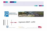 Ingénierie SNCF -LCPC - Accueil | CFMS · 2012-01-19 · Prolongement T2, Issy les Moulineaux, 2008 Gare de Strasbourg Neudorf, 1986 Gare de Conflans, ... Retour d’expériences