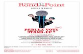 F FESTIVAL PARLEZ-VOUS STAND-UP ?document.theatredurondpoint.info/.../dp-parlez_vous_stand-up6.pdf · PARLEZ-VOUS STAND-UP ? UN FESTIVAL PROPOSÉ PAR KADER AOUN 15, 16, 22 ET 23 MAI