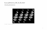 Les phases de la Lune - fr.euhou.net · La phase lunaire fait donc intervenir les positions relatives de la Lune, de la Terre et du Soleil. ... décrit la géométrie de la projection