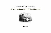 Le colonel Chabert - La Bibliothèque électronique du …beq.ebooksgratuits.com/balzac/Balzac_40_Le_colonel_Chabert.pdf · de la croisée, après avoir frappé le chapeau d’un