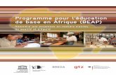 Programme pour l’éducation de base en Afrique (BEAP) · de la situation générale de l’éducation en Afrique, ... l’aide concrète et régulière que le GTZ/BMZ a apporté