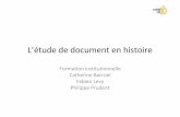 L’étude de document en histoirecanabae.enseigne.ac-lyon.fr/spip/IMG/pdf/SITE_journees_Lycee... · » apparaître dès le début de la seconde. » être accompagnée de questions