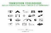 Transition écologique, - defi-metiers.fr | · Le séminaire développement durable du ... sur le développement des métiers de la ... emploi et la formation ? Céreq - Décembre