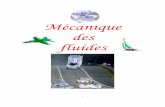 Mécanique des fluides - setunis.e-monsite.comsetunis.e-monsite.com/medias/files/mecanique-des-fluides.pdf · En plus de la cinématique et de la dynamique (abordées en mécanique