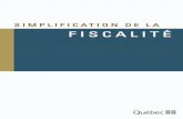 © Gouvernement du Québec, 2004 - finances.gouv.qc.ca · Sa première partie dresse un exposé sommaire des facteurs de complexification d’un régime de l’impôt sur le revenu,
