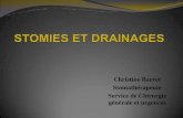 Christine Barrot générale et urgences - IFSI DIJON · générale et urgences . Sommaire 1.Les stomies digestives et urinaires - définition - types de stomies ... les sondes d’urétèrostomie
