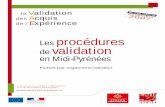 Les procédures de validation en Midi-Pyrénées · Sommaire La deuxième édition de ce guide, déjà paru en 2005, présente sous forme de ﬁ ches synthétiques, les ... DEES,