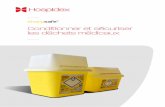Conditionner et sécuriser les déchets médicaux - … · Les gammes d’emballages de déchets Hospidex sont conçues pour répondre aux différentes normes d’applications. ...