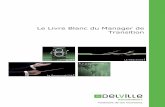 Le Livre Blanc du Manager de Transition - Delville … · Achats, Supply Chain et DSI. ... stratégie, restructuration, cession d’activités, fusion, création d’une nouvelle