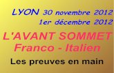 L'AVANT SOMMET Franco - Italien - Lyon-Turin, un …lyonturin.eu/analyses/docs/diaporama avant sommet.pdf · Les prévisions de RFF et Lyon Turin Ferroviaire ... Que le nombre de