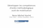 Développer les compétences - Association québécoise d ... · d’ordre méthodologique outil de mobilisation ... peuvent améliorer la performance scolaire Enseignant / coach