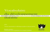 Vocabulaire du développement - francparler-oif.org · Vocabulaire du développement durable 2015 Termes, expressions et définitions publiés au Journal officiel Premier ministre