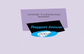 ARAB TUNISIAN BANK - atb.tn · Directeur de l’Inspection et de l’Audit Interne ... Le Produit Net Bancaire s’est inscrit en hausse de 16,3 7% au cours de l’année 2008 en
