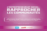 L’ENTREPRENEURIAT SOCIAL : RAPPROCHER · Trousse d’activités pédagogiques, édition canadienne 6 UNE INITIATIVE DE RÉALISÉE GRÂCE À Activité 1 : Qu’est-ce qu’un entrepreneur