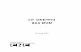 Le contenu des DVD - Recherche Marketing & Etudes …testconso.typepad.com/Le_contenu_des_DVD.pdf · Dans Astérix et Obélix : Mission Cléopâtre, le disque des bonus est intitulé