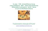 Les 10 meilleures recettes de Jacqueline Desbrosses … · Les 10 meilleures recettes de Jacqueline Desbrosses sur les cucurbitacées Page 15 Copyright 2006 –