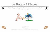 Le Rugby lÕ cole - sylvain.obholtz.free.frsylvain.obholtz.free.fr/cariboost_files/rugby.pdf · Ce document est avant tout un Ç r servoir È de situations permettant de mettre en