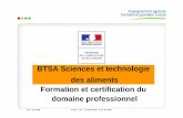 BTSA Sciences et technologie des aliments Formation et … · 2013-01-15 · BTSA Sciences et technologie des aliments. 6 et 7 mai ... des quantités, de la qualité et ... une implication